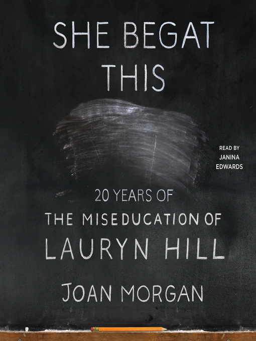 Title details for She Begat This by Joan Morgan - Available